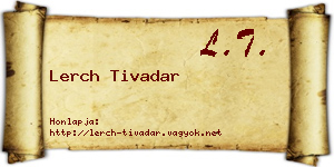 Lerch Tivadar névjegykártya